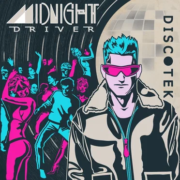 Discotek by Midnight Driver - album cover
