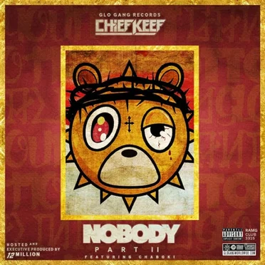 Nobody, Part II by Chief Keef - album cover