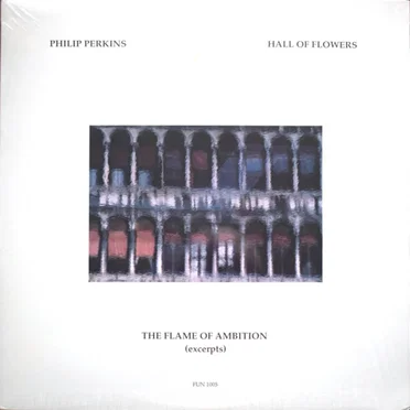 Hall of Flowers / The Flame of Ambition