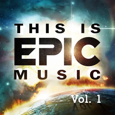 This Is Epic Music Vol. 1 by Various Artists - album cover