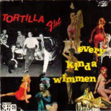 Every Kinda Wimmen by Tortilla Flat - album cover