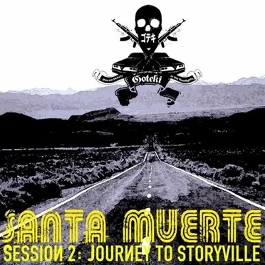 Santa Muerte, Session 2: Journey to Storyville
