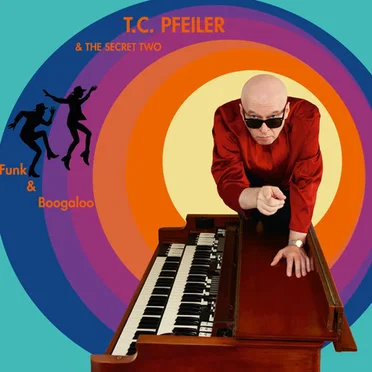 T.C. Pfeiler & The Secret Two