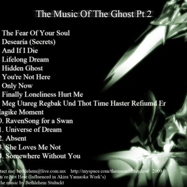 The Music of the Ghost (Part II)