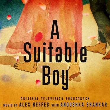 A Suitable Boy: Original Television Soundtrack