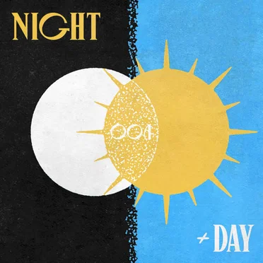 Night + Day