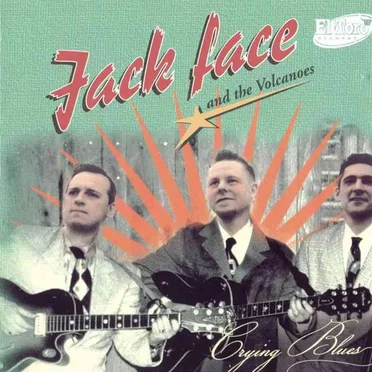 Crying Blues by Jack Face & The Volcanoes - album cover