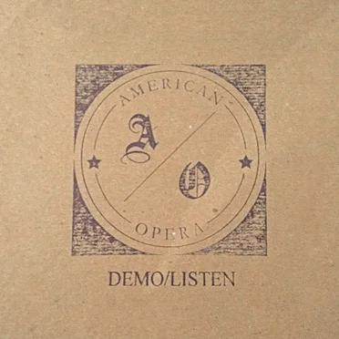 Demo / Listen by American Opera - album cover
