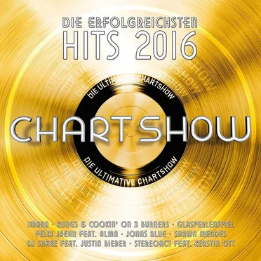 Die ultimative Chart Show: Die erfolgreichsten Hits 2016 by Various Artists - album cover