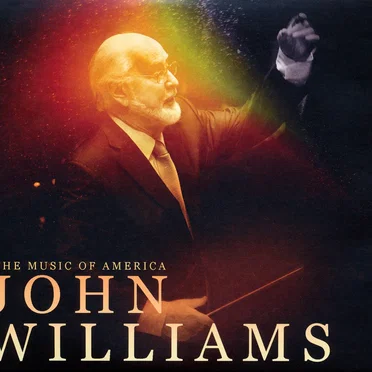 The Music of America: John Williams
