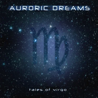 Tales of Virgo by Auroric Dreams - album cover
