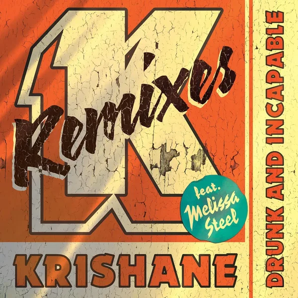 Drunk and Incapable (Remixes)