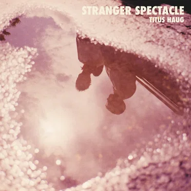 Stranger Spectacle