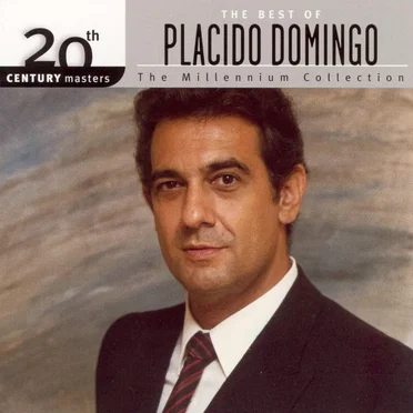 20th Century Masters: The Millennium Collection: The Best of Placido Domingo