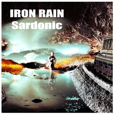 Sardonic by Iron Rain Band - album cover