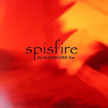The Illuminated Live by Spisfire - album cover