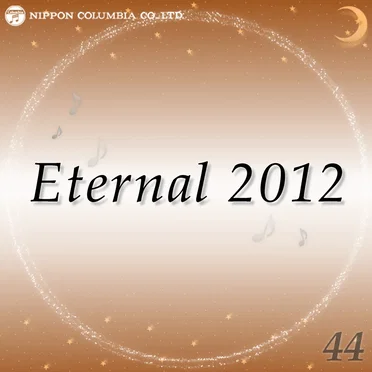 Eternal 2012 44