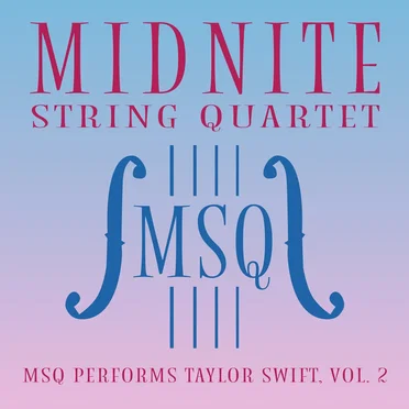 MSQ Performs Taylor Swift, Vol. 2
