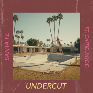 Undercut by Santa Fe - album cover