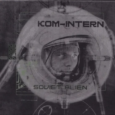 Soviet Alien by Kom-Intern - album cover