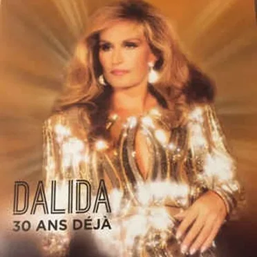 Dalida – 30 Ans déjà (1987–2017)
