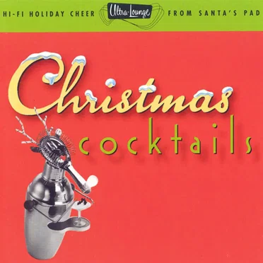 Ultra-Lounge: Christmas Cocktails by Various Artists - album cover