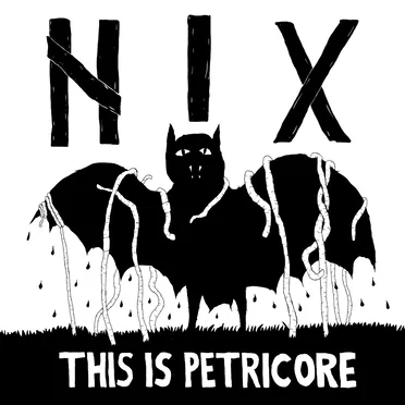 This is Petricore by NIX - album cover