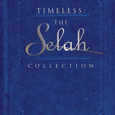 Timeless: The Selah Collection