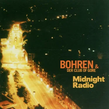 Midnight Radio by Bohren & der Club of Gore - album cover