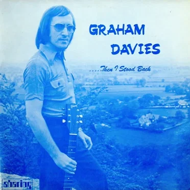 .....Then I Stood Back by Graham Davies - album cover