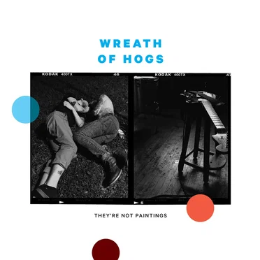 They're Not Paintings by Wreath of Hogs - album cover
