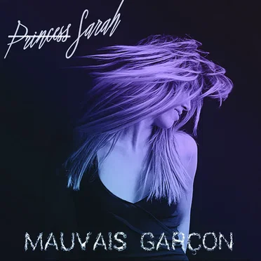 Mauvais garçon by Princess Sarah - album cover