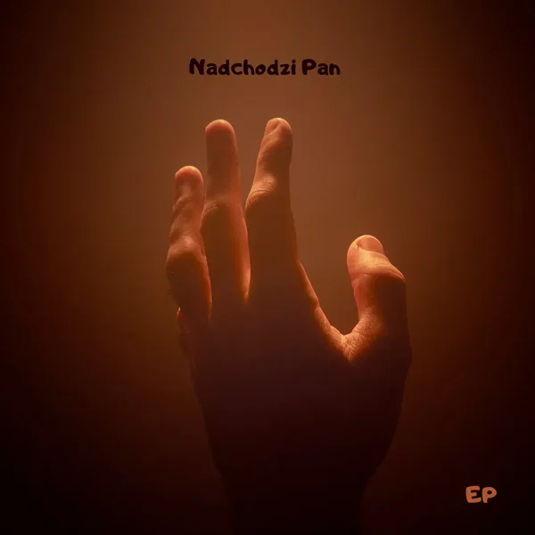 Nadchodzi Pan EP