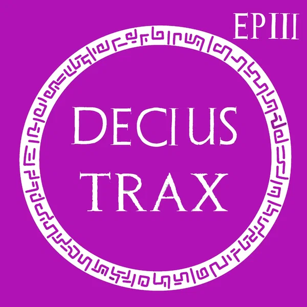 DECIUS TRAX EP III