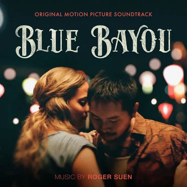 Blue Bayou: Original Motion Picture Soundtrack