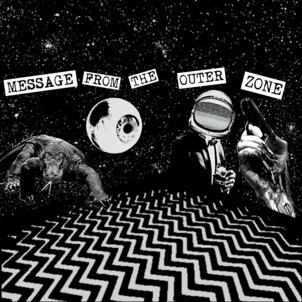 Message From the Outer Zone