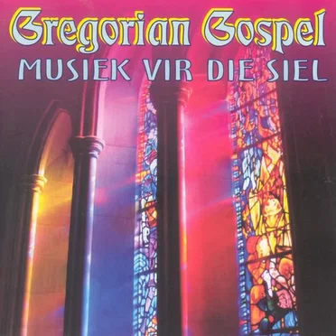 Gregorian Gospel - Musiek Vir Jou Siel - Vol. 3