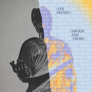 Les Fauves by Swoop and Cross - album cover