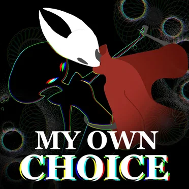 My Own Choice