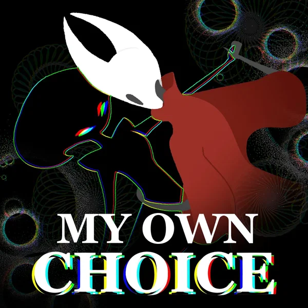 My Own Choice