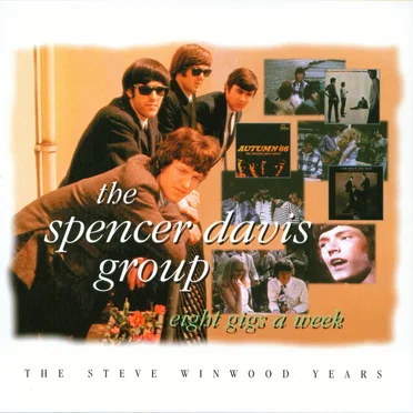 Eight Gigs a Week: The Steve Winwood Years