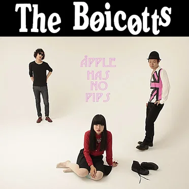 Apple Has No Pips by The Boicotts - album cover