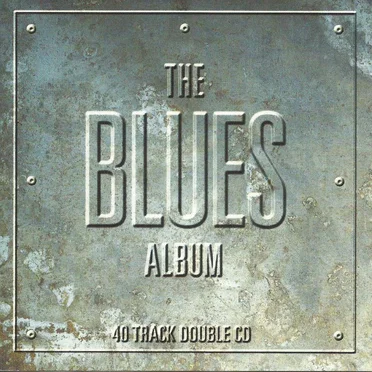 The Blues Album by Various Artists - album cover