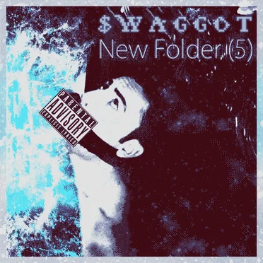 New Folder (5) by $WAGGOT - album cover