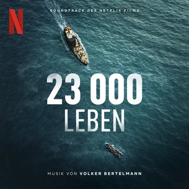 23,000 Leben: Soundtrack des Netflix Films by Volker Bertelmann - album cover