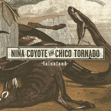 Lainoland by Niña Coyote eta Chico Tornado - album cover