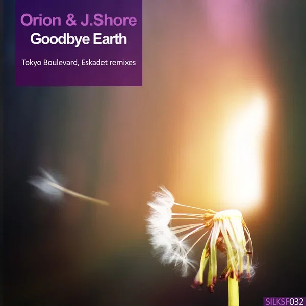 Goodbye Earth (remixes)