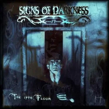 The 17th Floor by Signs of Darkness - album cover