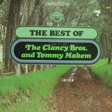 The Best of the Clancy Brothers and Tommy Makem by The Clancy Brothers and Tommy Makem - album cover