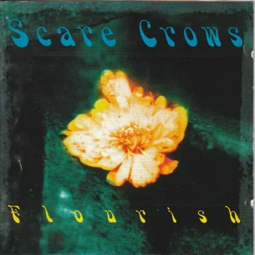Flourish by Scare Crows - album cover